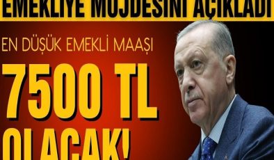 Son Dakika Haberi:Erdoğan açıkladı! En düşük emekli maaşı 7 bin 500 lira
